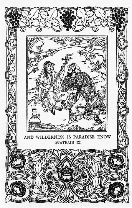 AND WILDERNESS IS PARADISE ENOW. QUATRAIN XI