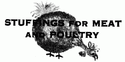 Stuffings for meat and Poultry