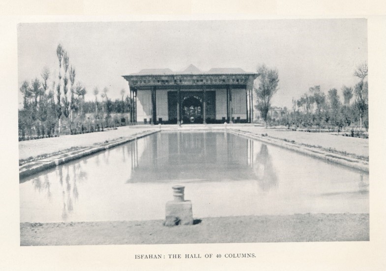 ISFAHAN: THE HALL OF 40 COLUMNS.